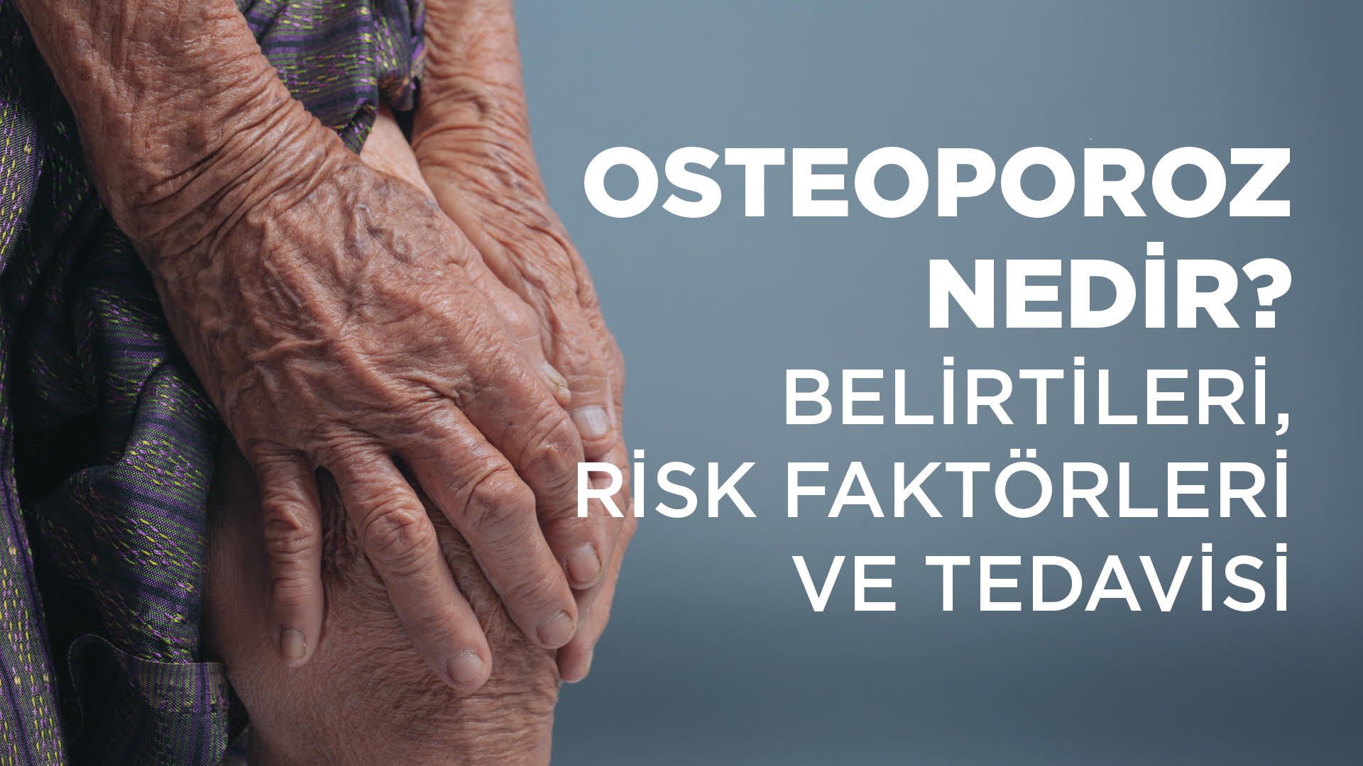 Osteoporoz (Kemik Erimesi) Nedir? Belirtileri, Risk Faktörleri ve Tedavisi - Vitafenix